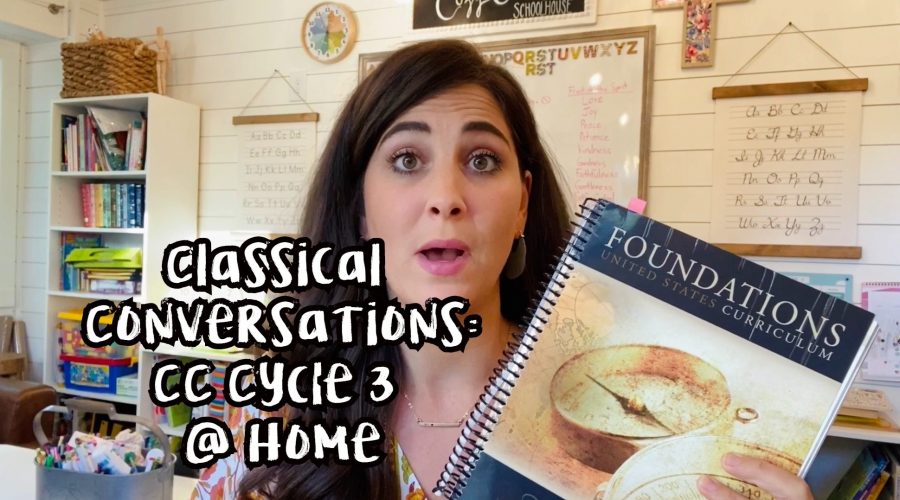 Classical Conversations: CC Cycle 3 AT HOME